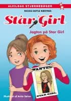 Star Girl 3: Jagten på Star Girl af Nicole Boyle Rødtnes