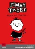 Timmy Taber 1: Ingen er fejlfri ...