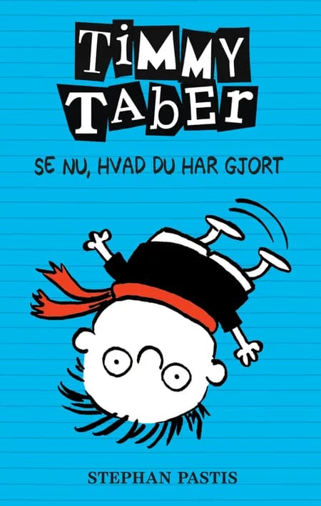 Se nu, hvad du har gjort... af Stephan Pastis