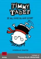 Timmy Taber 2: Se nu, hvad du har gjort af Stephan Pastis