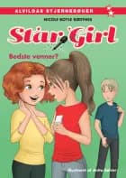 Star Girl 4: Bedste venner? af Nicole Boyle Rødtnes