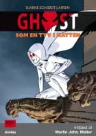 GHOST 1: Som en tyv i natten