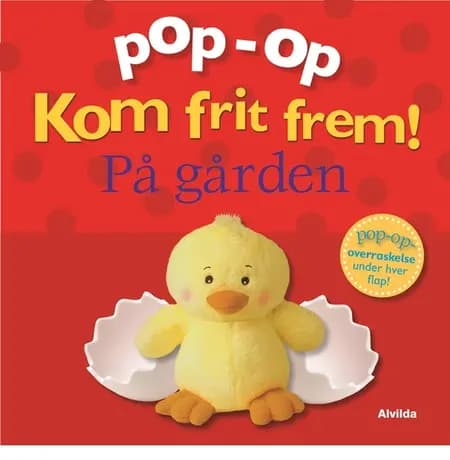 Kom frit frem - På gården (pop op-overraskelse under hver flap) 