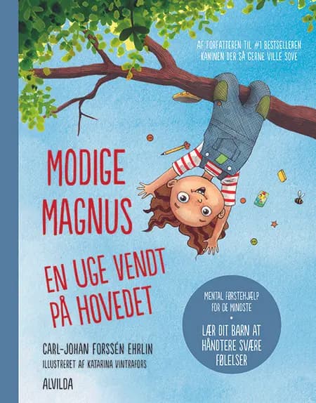 Modige Magnus - En uge vendt på hovedet af Carl-Johan Forssén Ehrlin