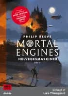 Mortal Engines 3: Helvedesmaskiner