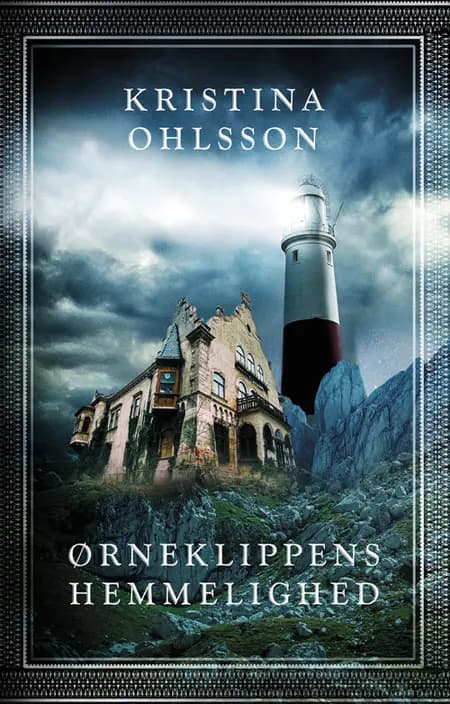 Ørneklippens hemmelighed af Kristina Ohlsson