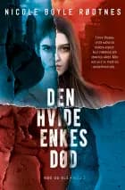 Den hvide enkes død af Nicole Boyle Rødtnes