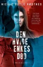 Rød og blå 2: Den hvide enkes død af Nicole Boyle Rødtnes