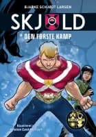 Skjold 1: Den første kamp
