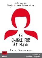 En chance for at flyve