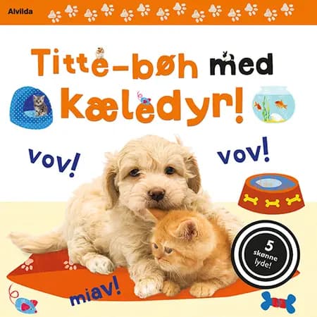 Titte-bøh med kæledyr! Papbog med 5 skønne lyde af undefined