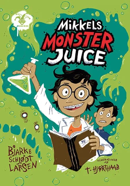 Mikkels Monsterjuice af Bjarke Schjødt Larsen