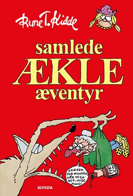 Samlede ækle æventyr af Rune T. Kidde