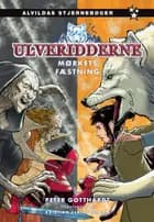 Ulveridderne 3: Mørkets fæstning