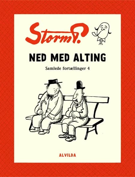 Ned med alting og andre fortællinger af Robert Storm Petersen