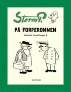 Storm P. - På forperronen og andre fortællinger
