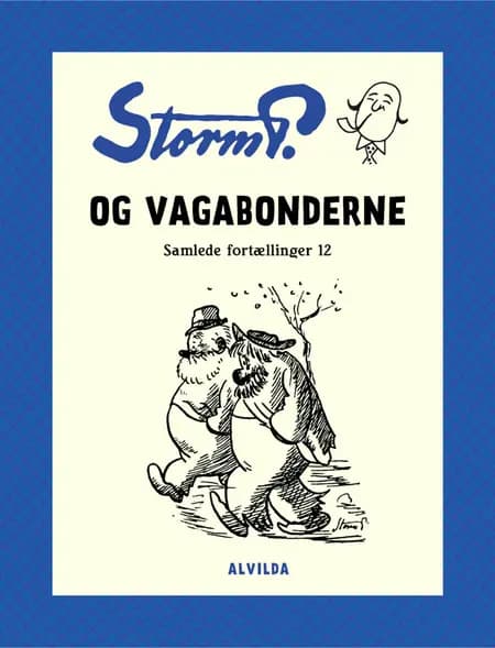 Og vagabonderne og andre fortællinger af Robert Storm Petersen