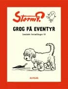 Storm P. - Grog på eventyr og andre fortællinger