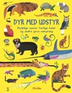 Dyr med udstyr - Nydelige næser, herlige haler og andre sjove særpræg af Ruth Symons