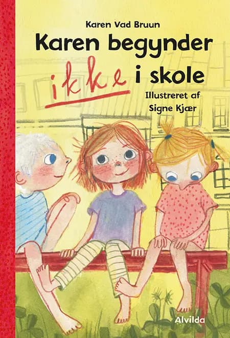 Karen begynder IKKE i skole af Karen Vad Bruun