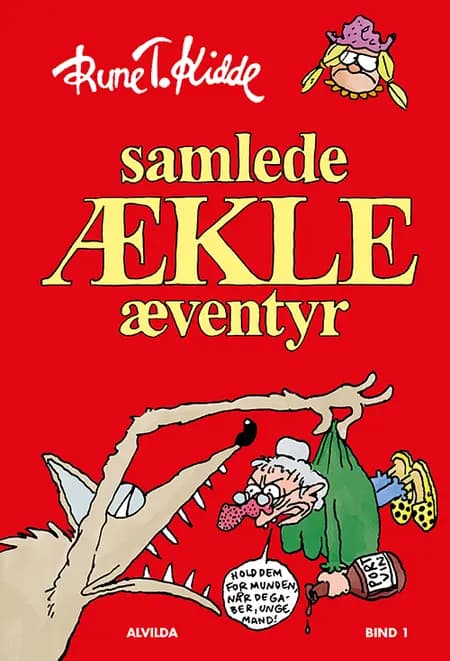 Samlede ækle æventyr - bind 2 af Rune T. Kidde