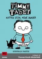 Timmy Taber 6: Katten stjal mine bukser af Stephan Pastis