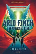 Arlo Finch i skyggernes rige (3) af John August