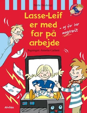 Lasse-Leif er med far på arbejde af Mette Finderup