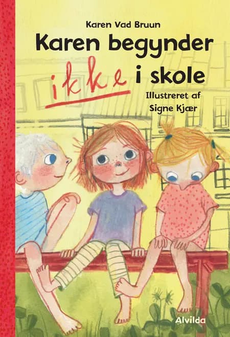 Karen begynder IKKE i skole af Karen Vad Bruun