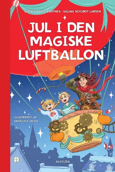 Jul i den magiske luftballon af Nicole Boyle Rødtnes