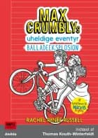 Max Crumblys uheldige eventyr 3