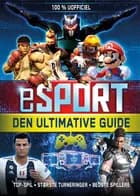 eSport - Den ultimative guide 