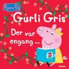 Gurli Gris - Der var engang ... af Gurli Gris