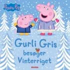 Gurli Gris besøger Vinterriget af Gurli Gris