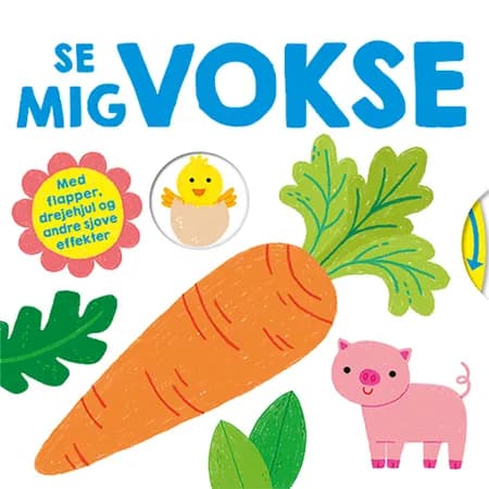 Se mig vokse (papbog med flapper, drejehjul og andre effekter) af undefined