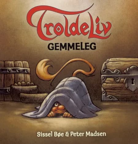 Troldeliv - Gemmeleg (Den lille serie) af Sissel Bøe