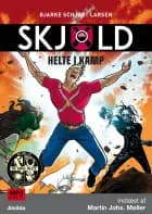 Skjold 4: Helte i kamp