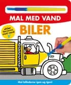 Mal med vand - Biler (papbog med pensel - farvelæg igen og igen)