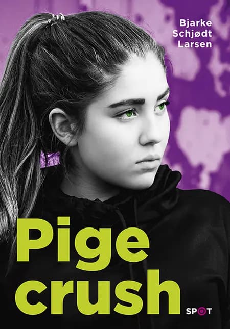 Pigecrush af Bjarke Schjødt Larsen