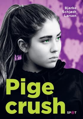 Pigecrush af Bjarke Schjødt Larsen