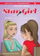 Star Girl 11: Verdens værste gruppearbejde