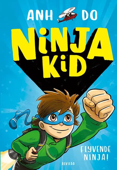 Flyvende ninja! af Anh Do