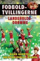 Fodboldtvillingerne: Landsholdsdrømme (8)