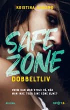 Dobbeltliv (Safe Zone)