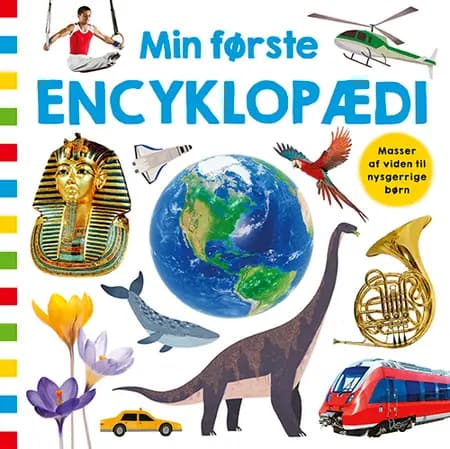 Min første encyklopædi - Masser af viden til nysgerrige børn af undefined