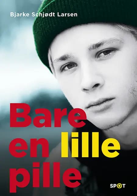 Bare en lille pille af Bjarke Schjødt Larsen
