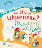 Kan vi hjælpe isbjørnene? (Ja, vi kan!)