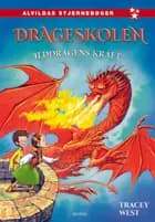 Drageskolen 4: Ilddragens kraft af Tracey West