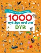 1000 nyttige ord om dyr - Styrk dit barns ordforråd og læseevner 