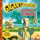 Gigantosaurus - Giganto kommer! 